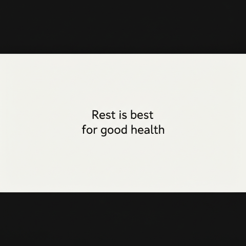 Rest is the Best